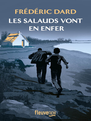 cover image of Les salauds vont en enfer